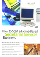 How to Start a Home-Based Secretarial Services Business 0762705159 Book Cover