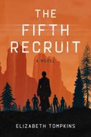 The Fifth Recruit 1965341292 Book Cover