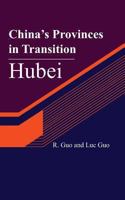 China's Provinces in Transition: Hubei 1481293176 Book Cover