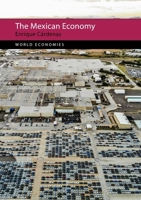 The Mexican Economy 1788212665 Book Cover