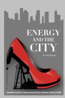 Energy and the City 0615540368 Book Cover