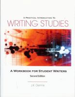 A Practical Introduction to Writing Studies: A Workbook for Student Writers (Second Edition) 0615419534 Book Cover