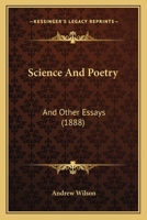 Science And Poetry: And Other Essays 1166922545 Book Cover