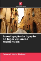 Investigação da ligação ao lugar em áreas residenciais (Portuguese Edition) 6208388767 Book Cover