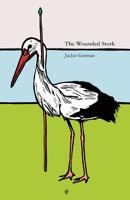 The Wounded Stork 1912111969 Book Cover