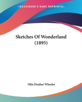 Sketches Of Wonderland (1895) 1166943968 Book Cover