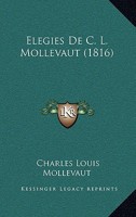 Elegies de C. L. Mollevaut (1816) 127079017X Book Cover