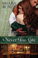Never Too Late 1601832087 Book Cover