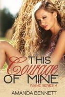 This Courage of Mine 1516805348 Book Cover