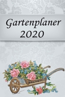 Gartenplaner 2020 (German Edition) 1693336235 Book Cover