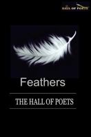 Feathers: The Hall of Poets 1542343771 Book Cover