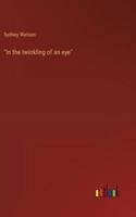 "In the twinkling of an eye" 3368937529 Book Cover