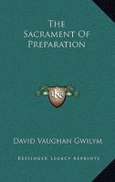 The Sacrament Of Preparation 1162964553 Book Cover