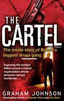 The Cartel: The Inside Story of Britain's Biggest Drugs Gang 1780576153 Book Cover