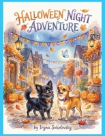 Halloween Night Adventure: Halloween picture books for kids, Children's Halloween stories ages 4-8, Halloween books with animals, Owl,Bat,Spider,Snake. B0GXBT6QZN Book Cover