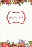 Key Log Book: Keys Control Checkout System 107774465X Book Cover