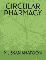 CIRCULAR PHARMACY B0GZ78JSXD Book Cover