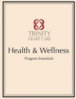 Health & Wellness Trinity Heart Care: Program Essentials 1725893983 Book Cover