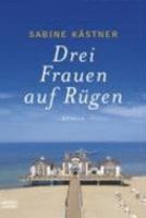 Drei Frauen auf Rügen 3404158350 Book Cover