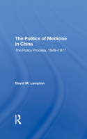 Politics Medicine China/H 0367283727 Book Cover
