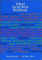 School Social Work Worldwide 0871013487 Book Cover