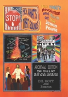 Stop! Hey, What's That Sound?: The 1960's Revolution and Birth of the Jesus People 1733299114 Book Cover