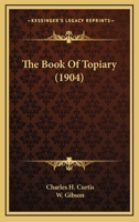 The Book of Topiary 1164236679 Book Cover