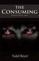 The Consuming: Demon Soul Saga 1432773569 Book Cover