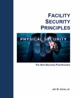 Facility Security Principles for Non-Security Practitioners 1732192103 Book Cover