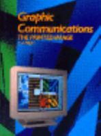 Graphic Communications: The Printed Image 1566374642 Book Cover