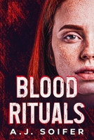 Blood rituals 1739076559 Book Cover