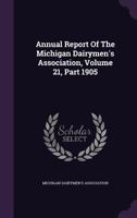 Annual Report, Volume 21 1276303777 Book Cover