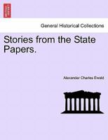 Stories from the State Papers 1241550735 Book Cover