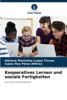 Kooperatives Lernen und soziale Fertigkeiten: bei Universitätsstudenten 6204161202 Book Cover