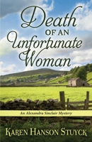 Death of an Unfortunate Woman: An Alexandra Sinclair Mystery 1645993795 Book Cover