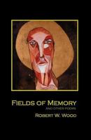 Fields of Memory 1590960092 Book Cover