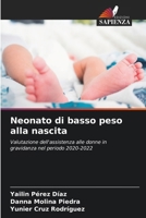 Neonato di basso peso alla nascita (Italian Edition) 6202181281 Book Cover