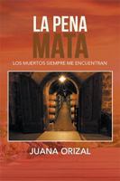 La Pena Mata 1984529099 Book Cover