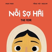N?i s? hãi - The fear: vietnamese - english B0DQSN9MNT Book Cover