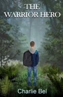 The Warrior Hero 1917938306 Book Cover