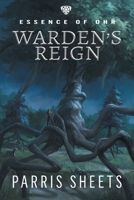 Warden's Reign 1622536533 Book Cover
