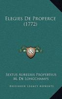 Elegies De Properce (1772) 1166069575 Book Cover