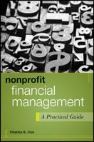 Nonprofit Financial Management: A Practical Guide 1118011325 Book Cover