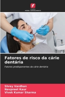 Fatores de risco da cárie dentária 6630288238 Book Cover