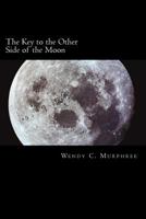 The Key to the Other Side of the Moon 1719020329 Book Cover