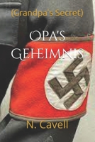Opa's Geheimnis: (Grandpa's Secret) B0CRVLNGPH Book Cover