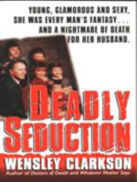 Deadly Seduction 0312957734 Book Cover