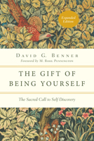 The Gift of Being Yourself: The Sacred Call to Self-Discovery 0830832459 Book Cover