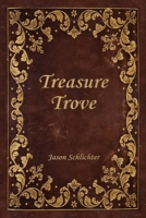 Treasure Trove B0F22PFX37 Book Cover