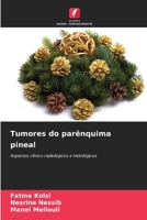 Tumores do parênquima pineal (Portuguese Edition) 6202437979 Book Cover